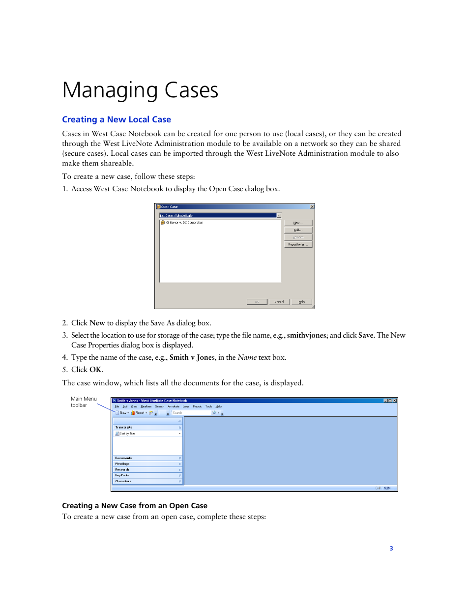 Managing cases, Creating a new local case, Creating a new case from an open case | Technicolor - Thomson West Case Notebook User Manual | Page 11 / 80