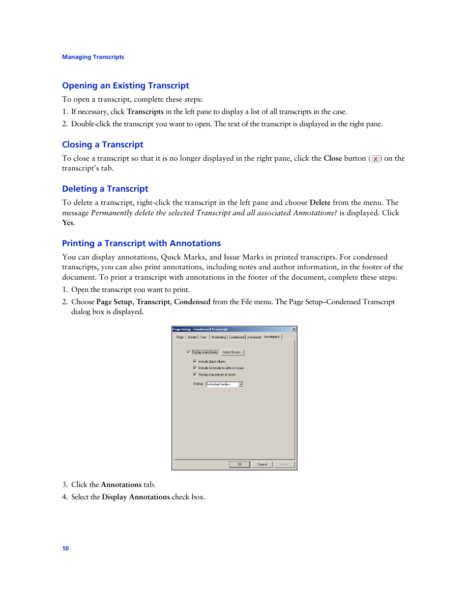 Opening an existing transcript, Closing a transcript, Deleting a transcript | Printing a transcript with annotations | Technicolor - Thomson West Case Notebook User Manual | Page 18 / 80