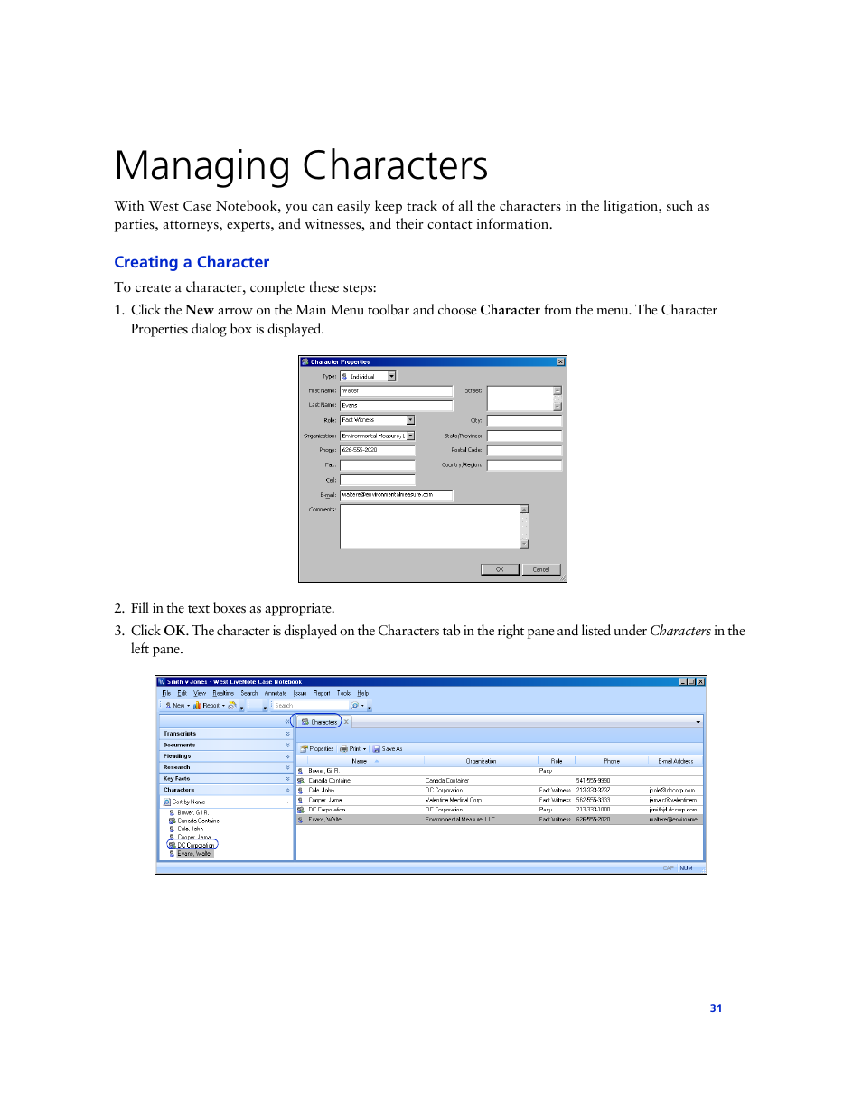 Managing characters, Creating a character | Technicolor - Thomson West Case Notebook User Manual | Page 39 / 80