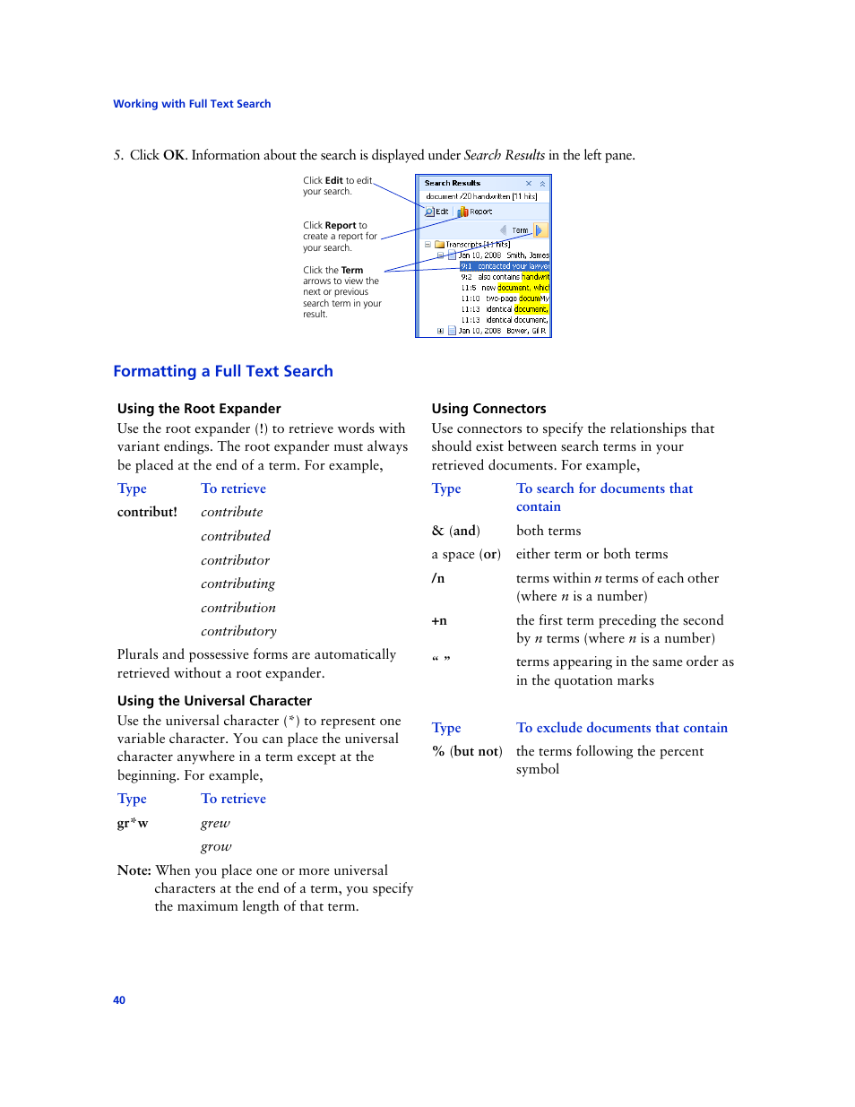 Formatting a full text search, Using the root expander, Using the universal character | Using connectors | Technicolor - Thomson West Case Notebook User Manual | Page 48 / 80