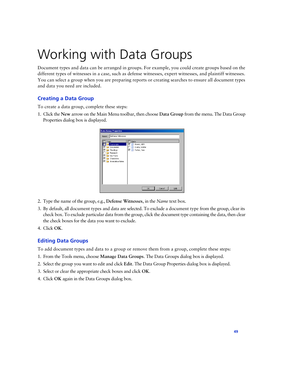 Working with data groups, Creating a data group, Editing data groups | Technicolor - Thomson West Case Notebook User Manual | Page 57 / 80