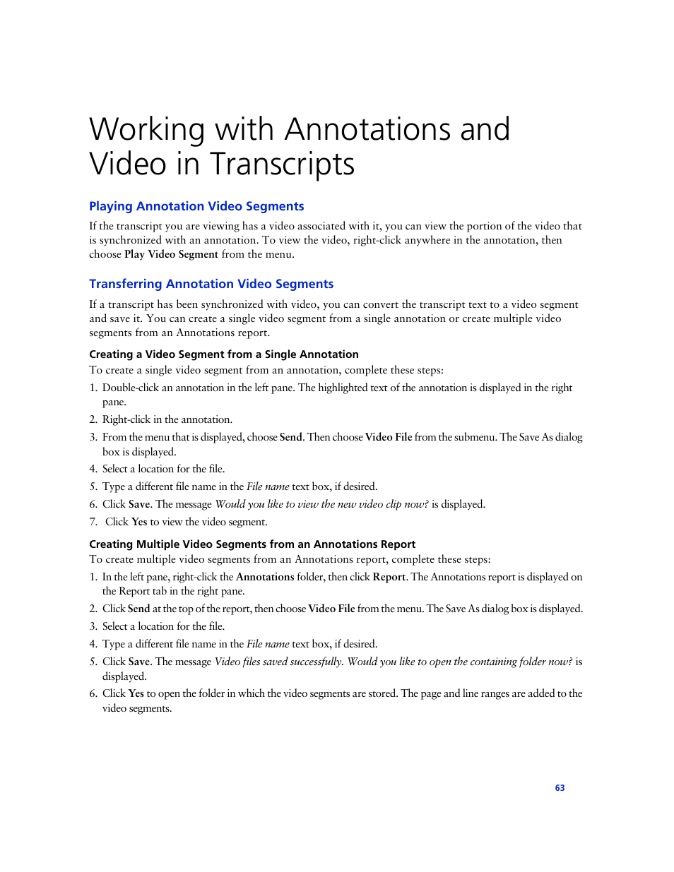 Working with annotations and video in transcripts, Playing annotation video segments, Transferring annotation video segments | Creating a video segment from a single annotation | Technicolor - Thomson West Case Notebook User Manual | Page 71 / 80