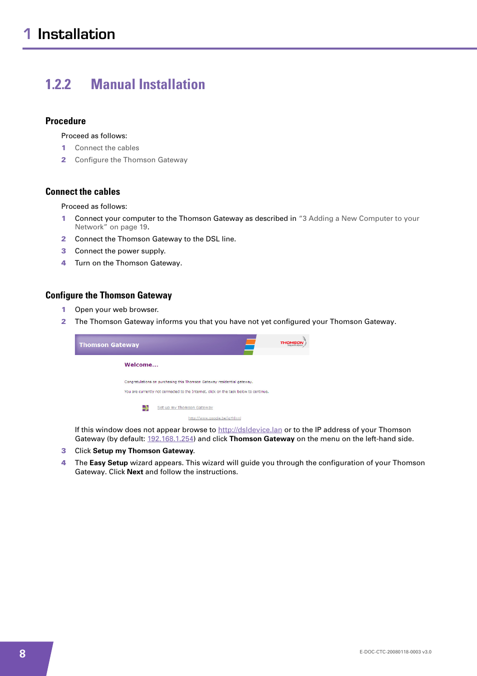 2 manual installation, Procedure, Connect the cables | Configure the thomson gateway, Manual installation, 1installation 1.2.2 manual installation | Technicolor - Thomson TG585 v7 User Manual | Page 14 / 62