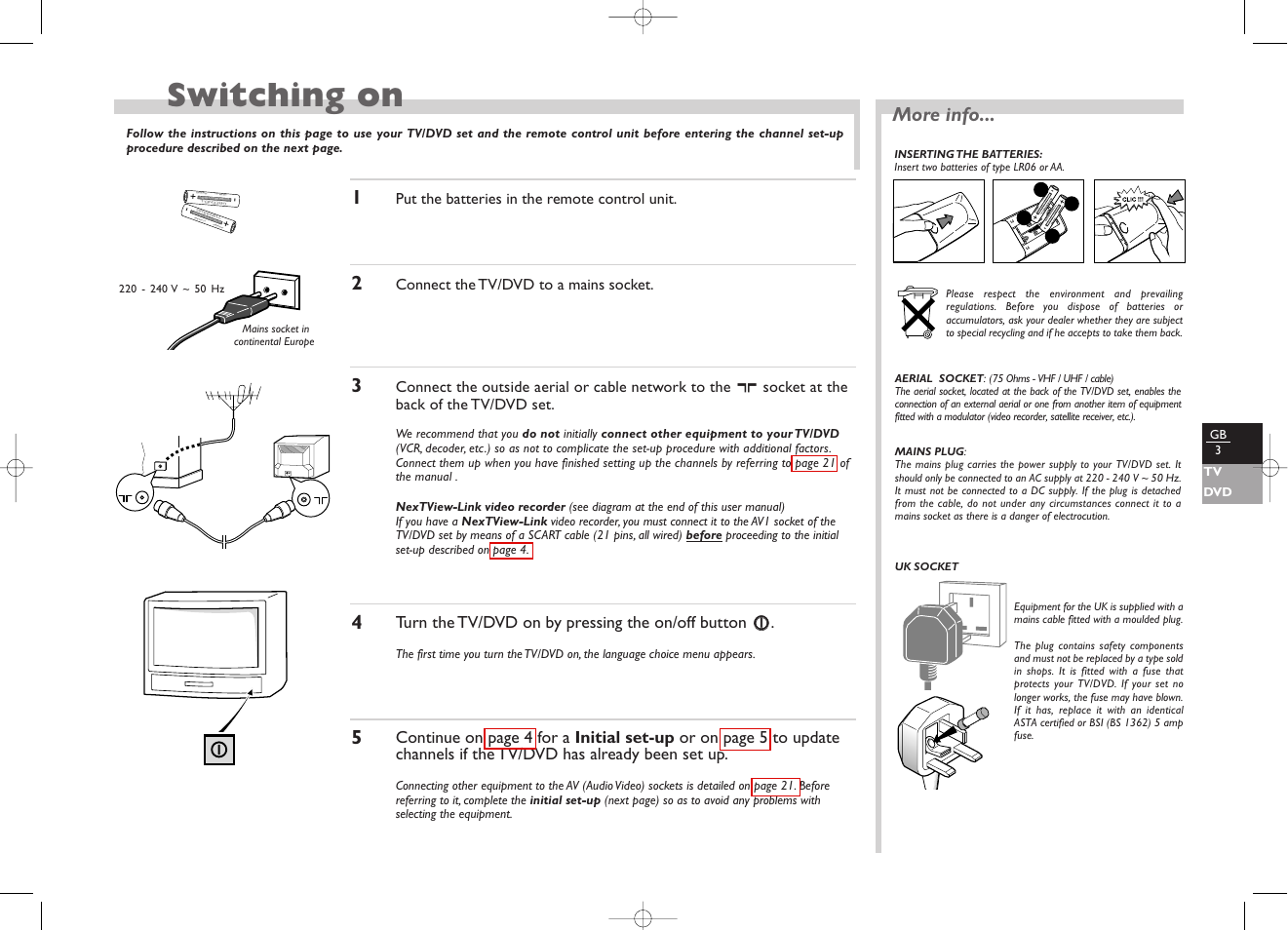 Switching on, More info | Technicolor - Thomson TV/DVD User Manual | Page 10 / 35