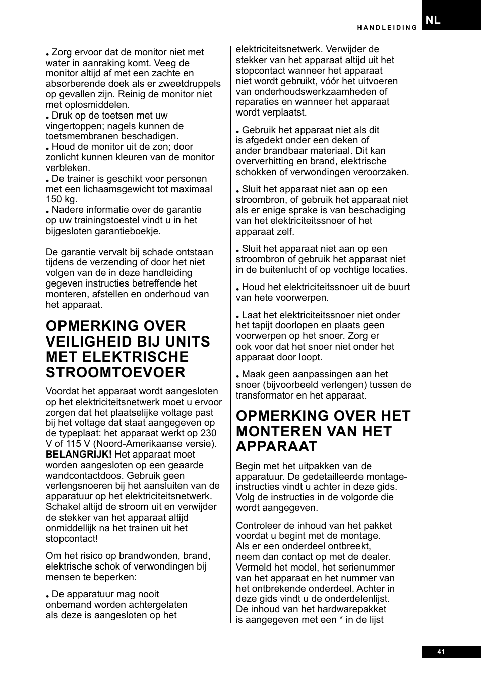 Opmerking over het monteren van het apparaat | Tunturi E80R User Manual | Page 41 / 112