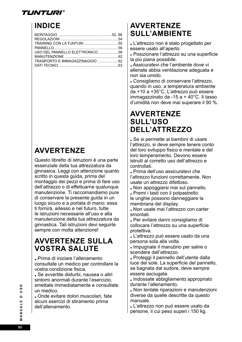 Avvertenze, Avvertenze sulla vostra salute, Avvertenze sull’ambiente | Avvertenze sull’uso dell’attrezzo, Indice | Tunturi E80R User Manual | Page 52 / 112
