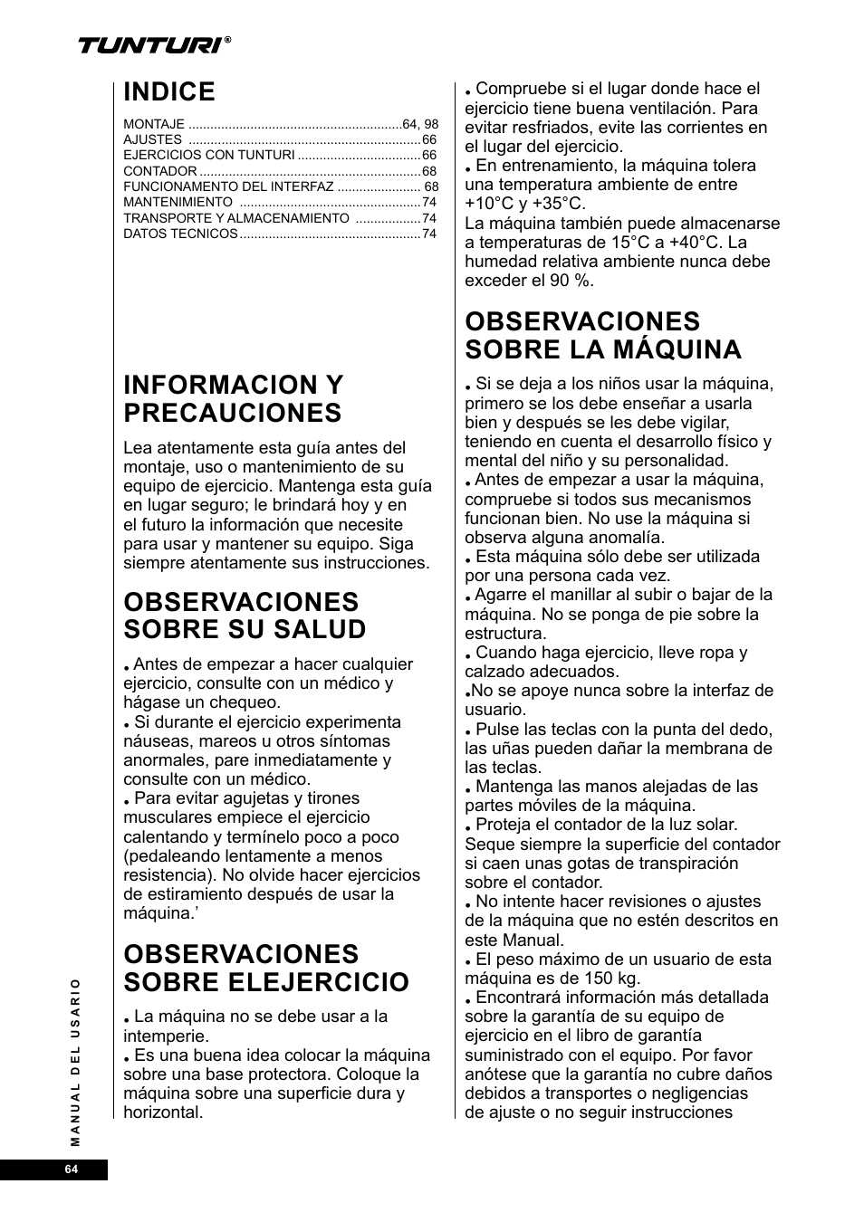 Informacion y precauciones, Observaciones sobre su salud, Observaciones sobre elejercicio | Observaciones sobre la máquina, Indice | Tunturi E80R User Manual | Page 64 / 112