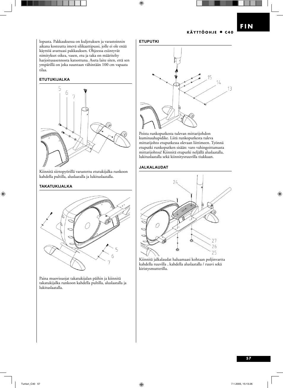 F i n | Tunturi C40 User Manual | Page 57 / 70