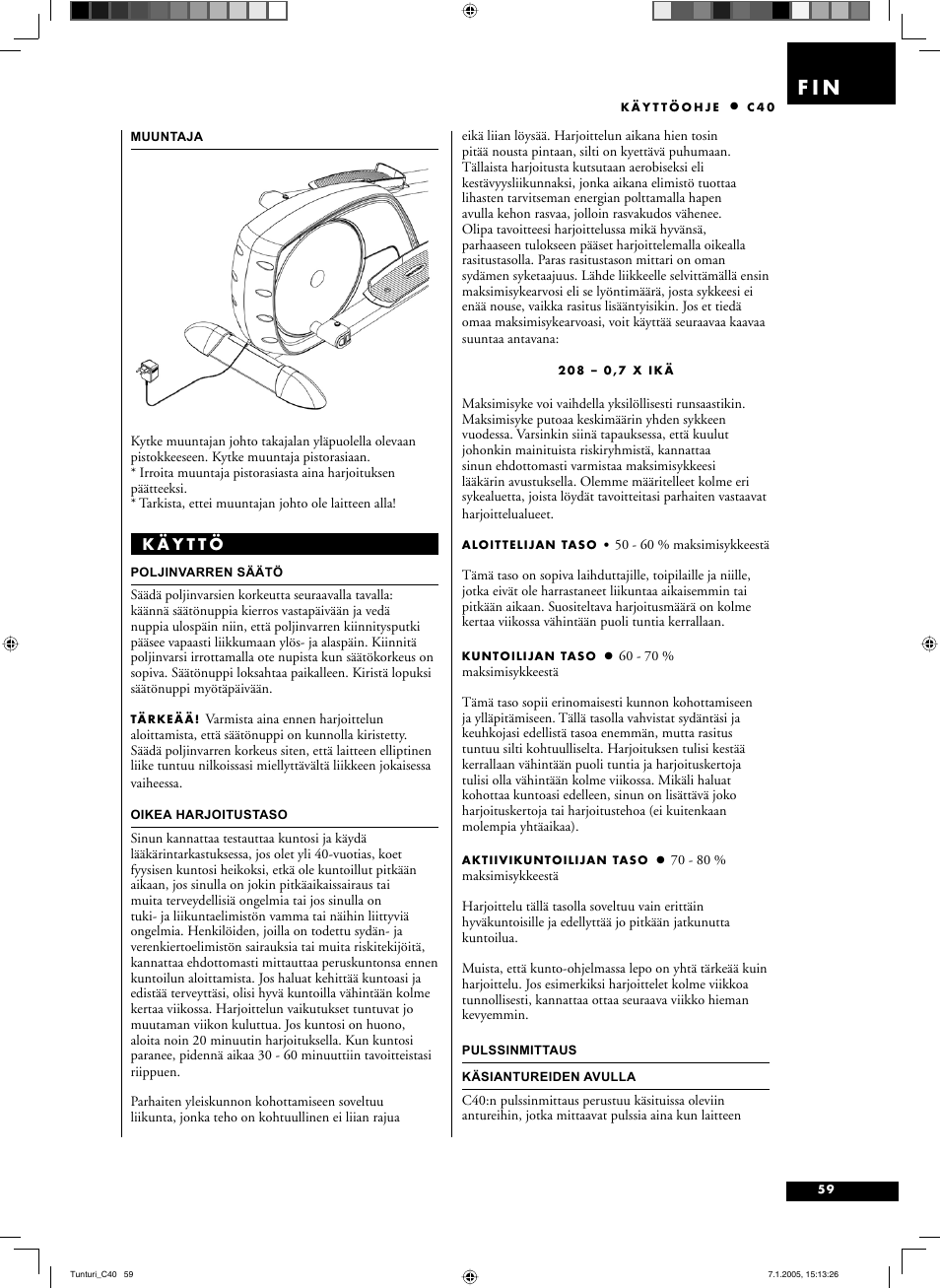 F i n | Tunturi C40 User Manual | Page 59 / 70