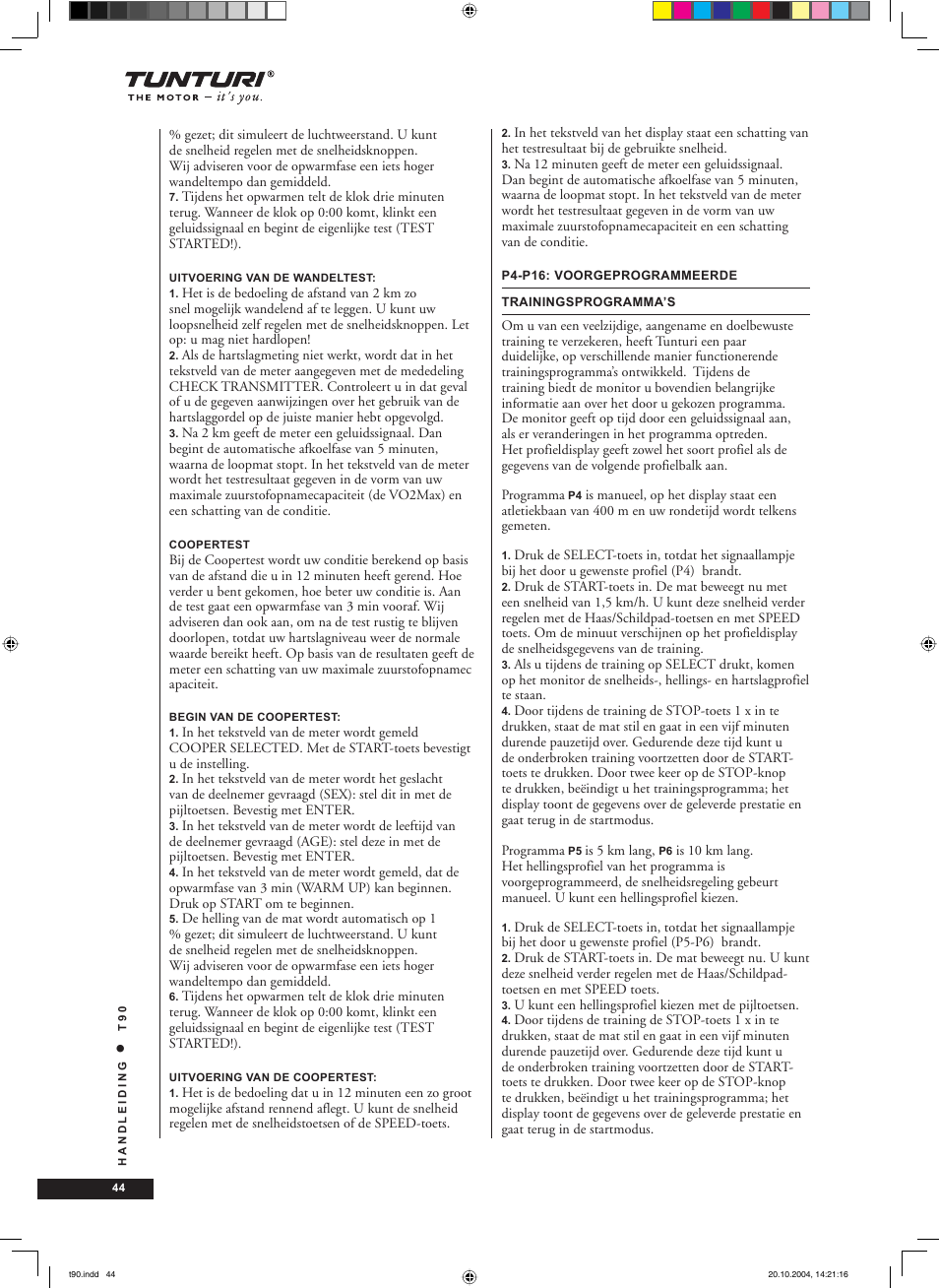 Tunturi T90 User Manual | Page 44 / 98