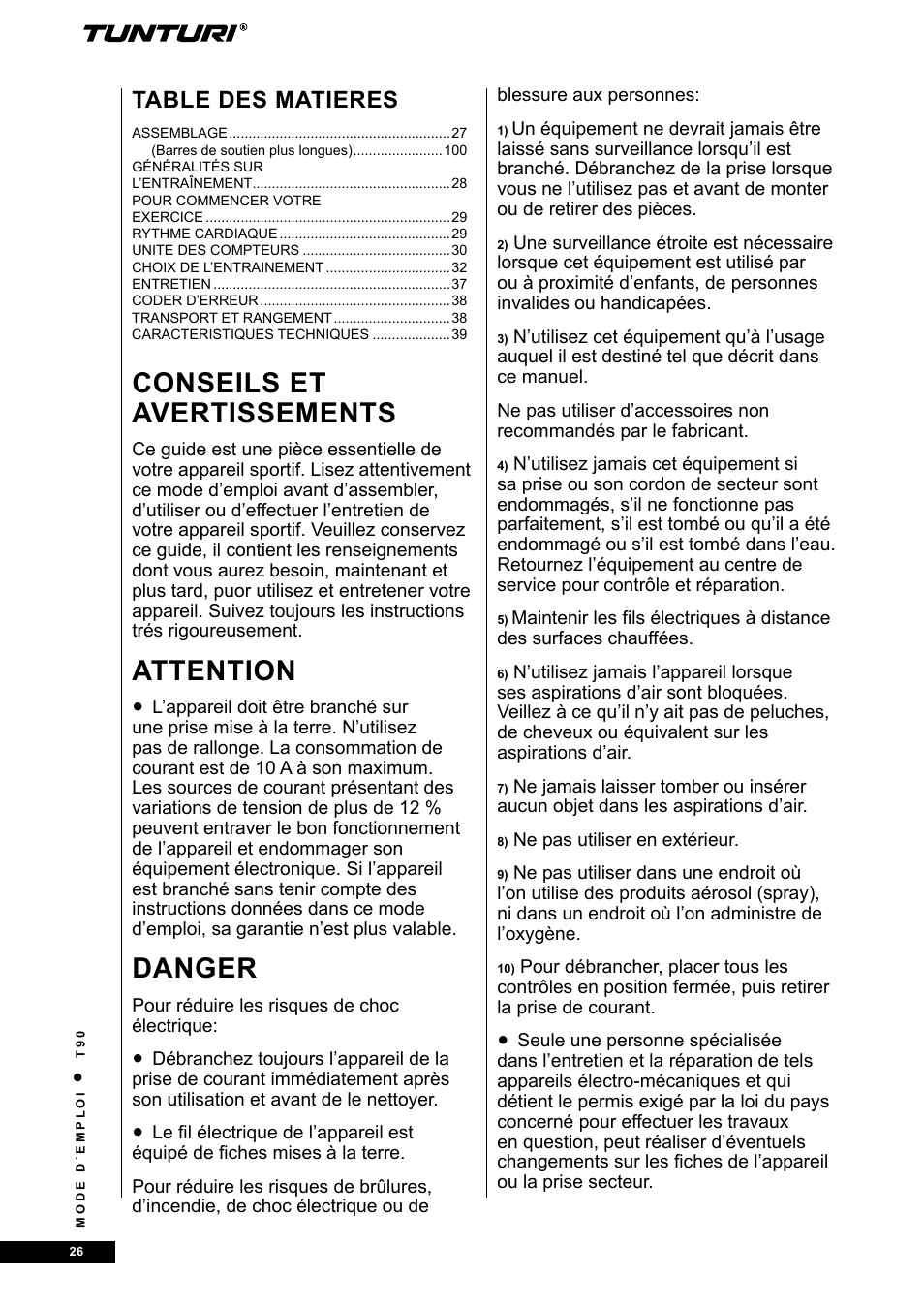 Conseils et avertissements, Attention, Danger | Table des matieres | Tunturi T90 Rehab User Manual | Page 26 / 104