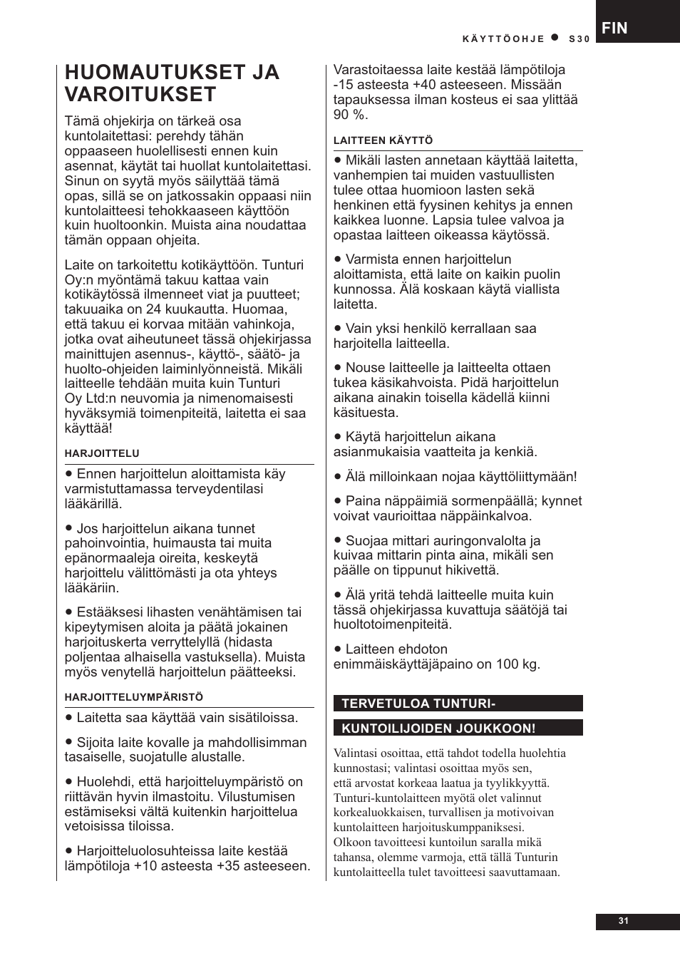 Huomautukset ja varoitukset | Tunturi S30 User Manual | Page 31 / 38