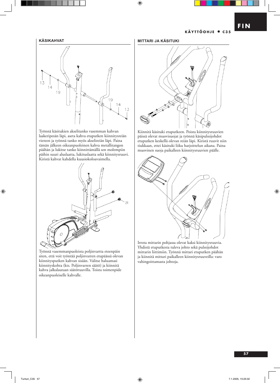 F i n | Tunturi C35 User Manual | Page 57 / 68