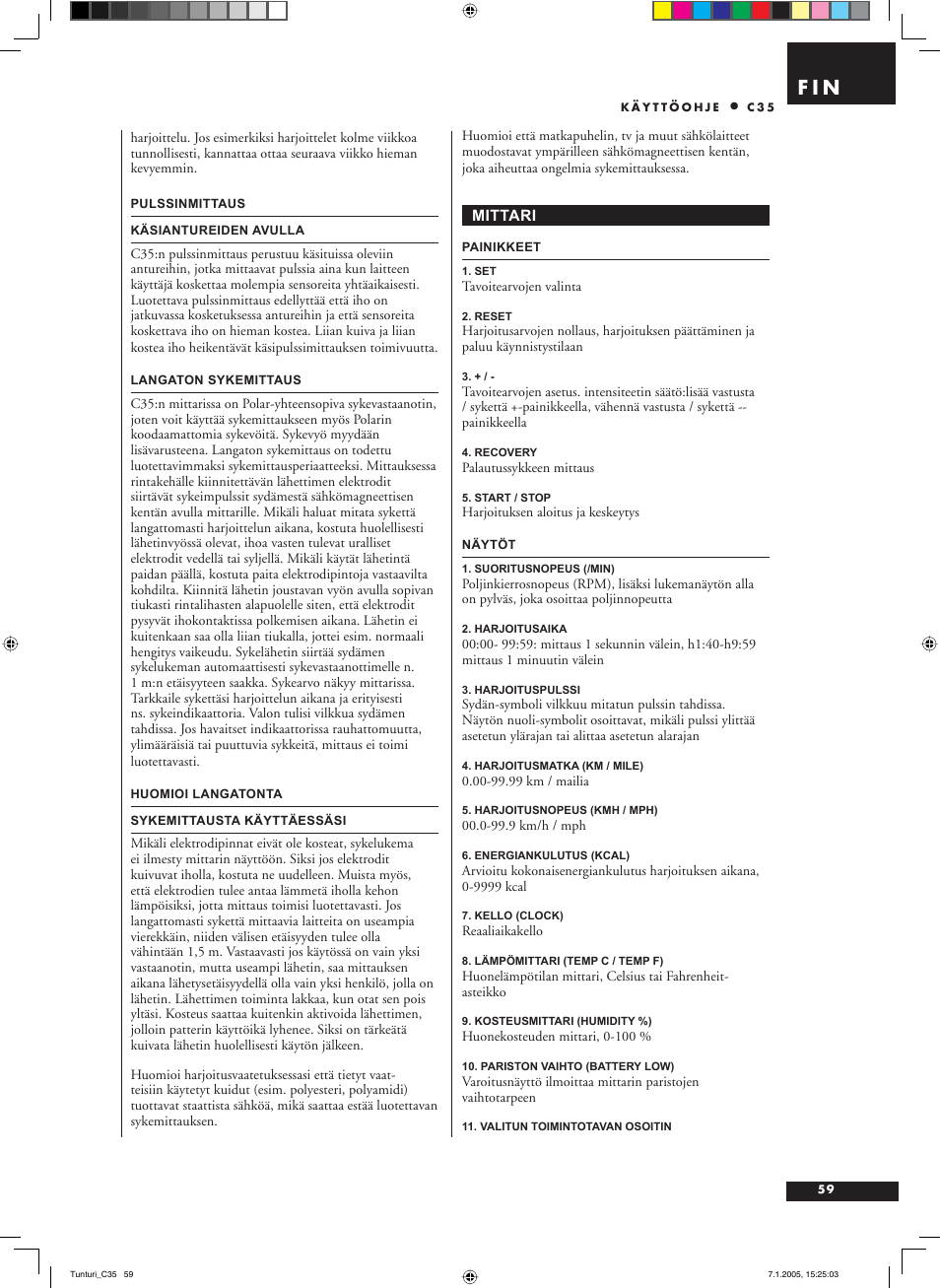 F i n | Tunturi C35 User Manual | Page 59 / 68