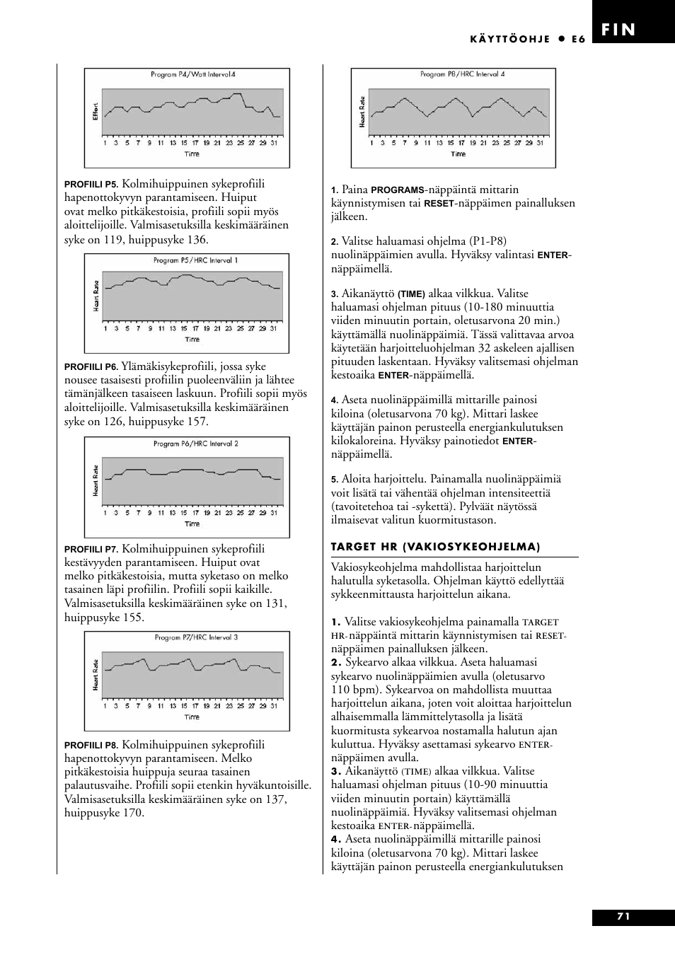 F i n | Tunturi E6 User Manual | Page 71 / 76
