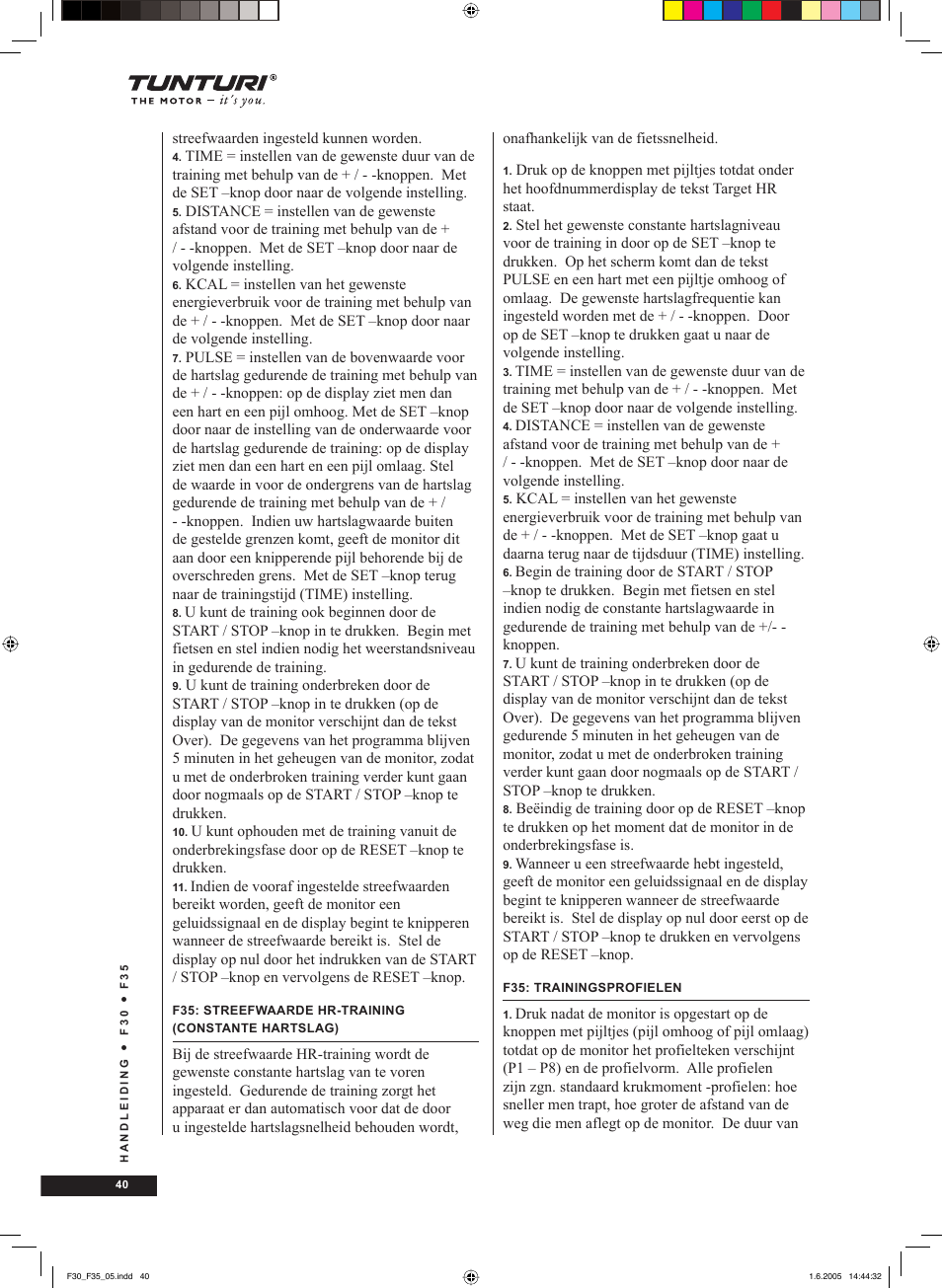 Tunturi F35 User Manual | Page 40 / 86