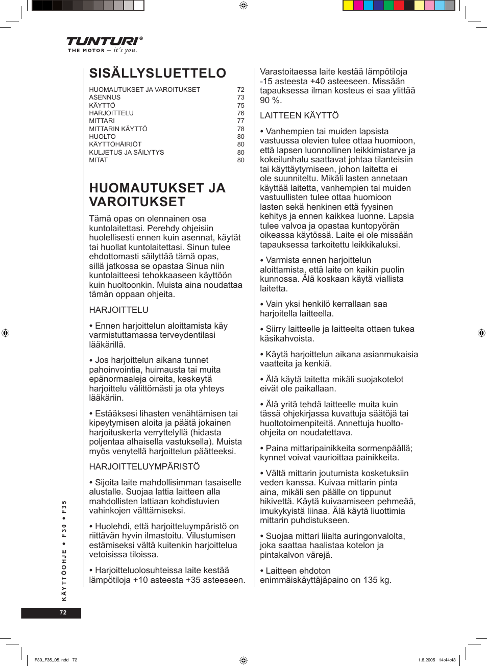 Huomautukset ja varoitukset, Sisällysluettelo | Tunturi F35 User Manual | Page 72 / 86