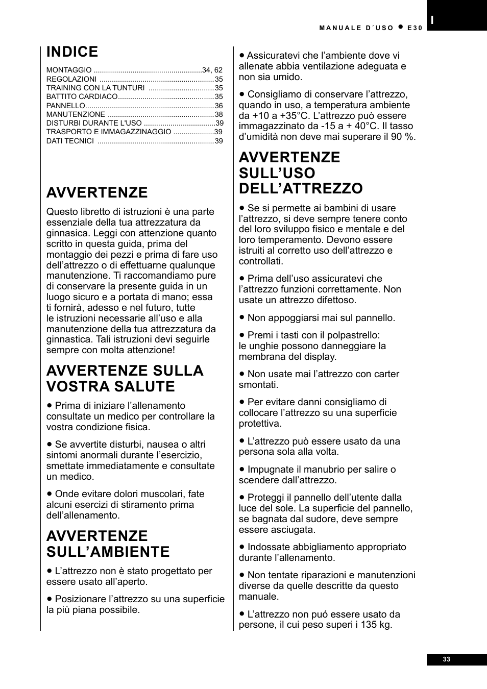 Avvertenze, Avvertenze sulla vostra salute, Avvertenze sull’ambiente | Avvertenze sull’uso dell’attrezzo, Indice | Tunturi E30L User Manual | Page 33 / 72