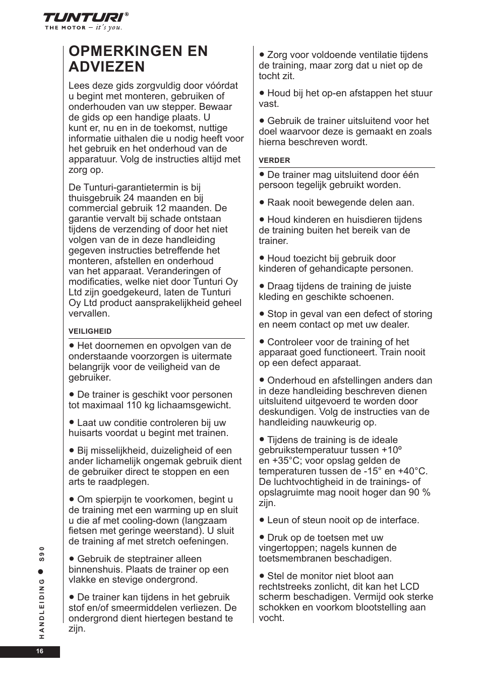 Opmerkingen en adviezen | Tunturi S90 User Manual | Page 16 / 40