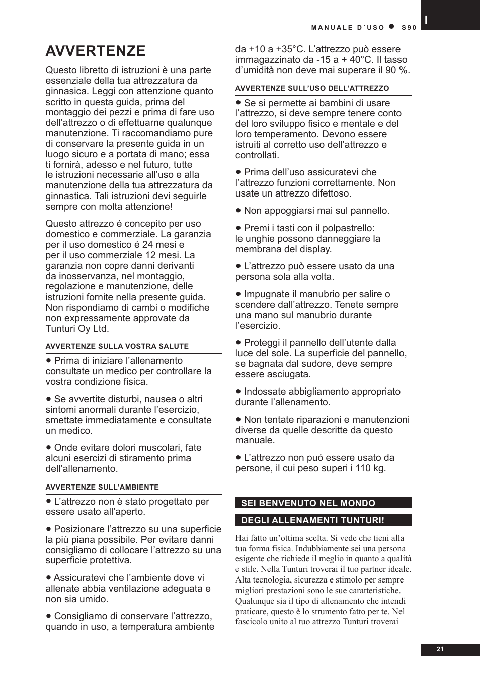 Avvertenze | Tunturi S90 User Manual | Page 21 / 40
