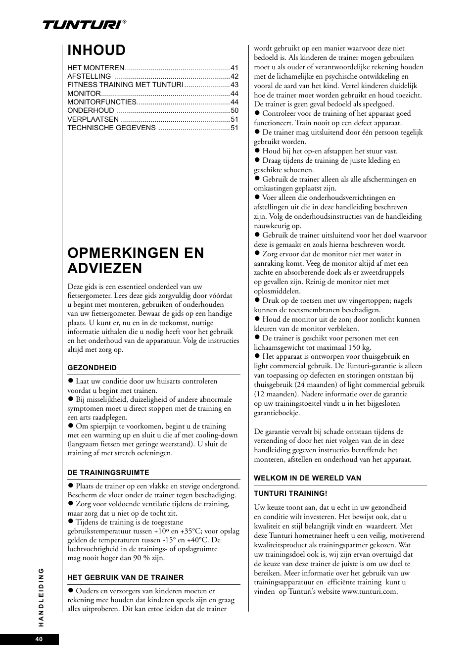 Opmerkingen en adviezen, Inhoud | Tunturi E85 User Manual | Page 40 / 104