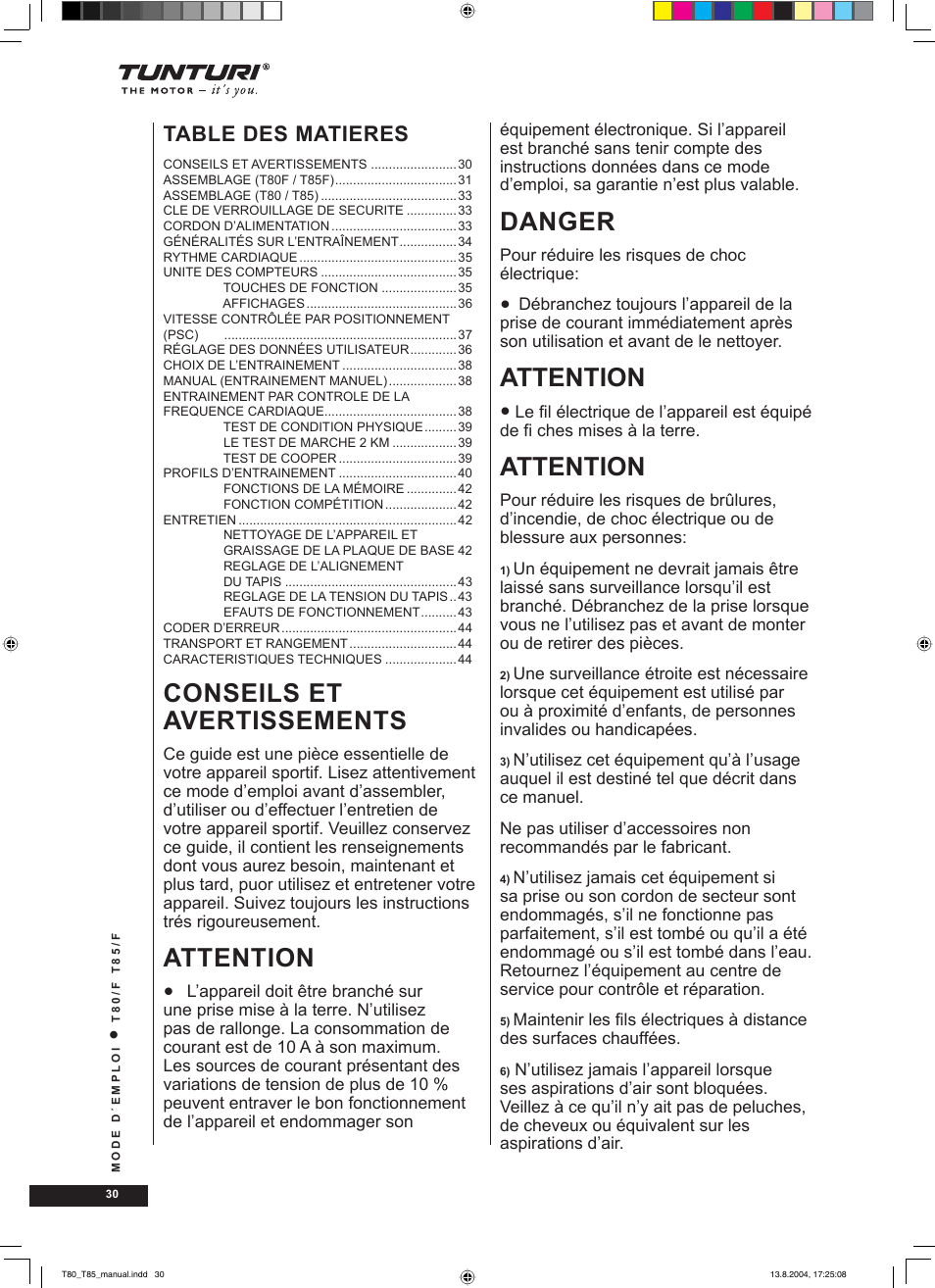 Conseils et avertissements, Attention, Danger | Table des matieres | Tunturi T80/F User Manual | Page 30 / 120