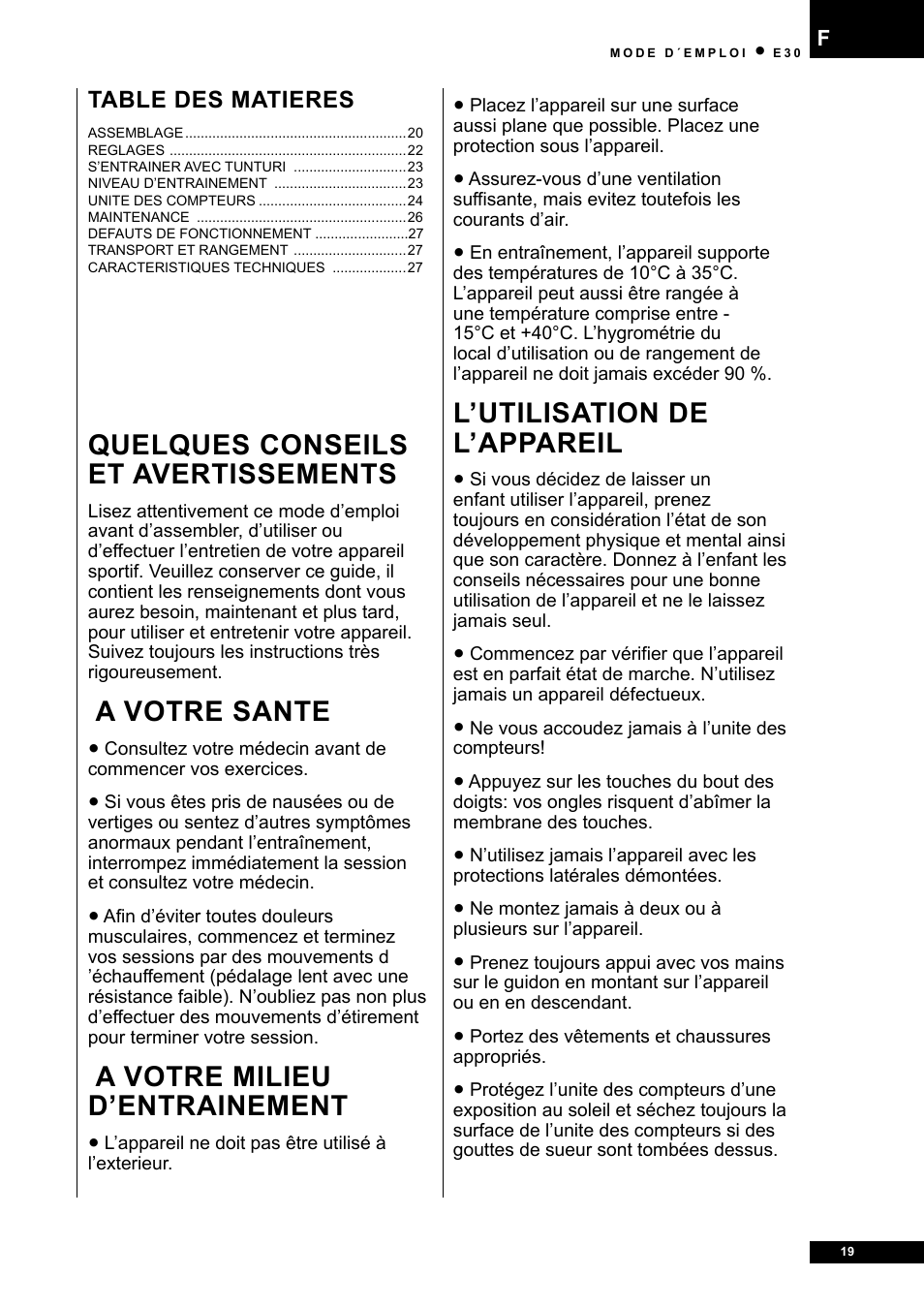 Quelques conseils et avertissements, A votre sante, A votre milieu d’entrainement | L’utilisation de l’appareil | Tunturi E30 User Manual | Page 19 / 72