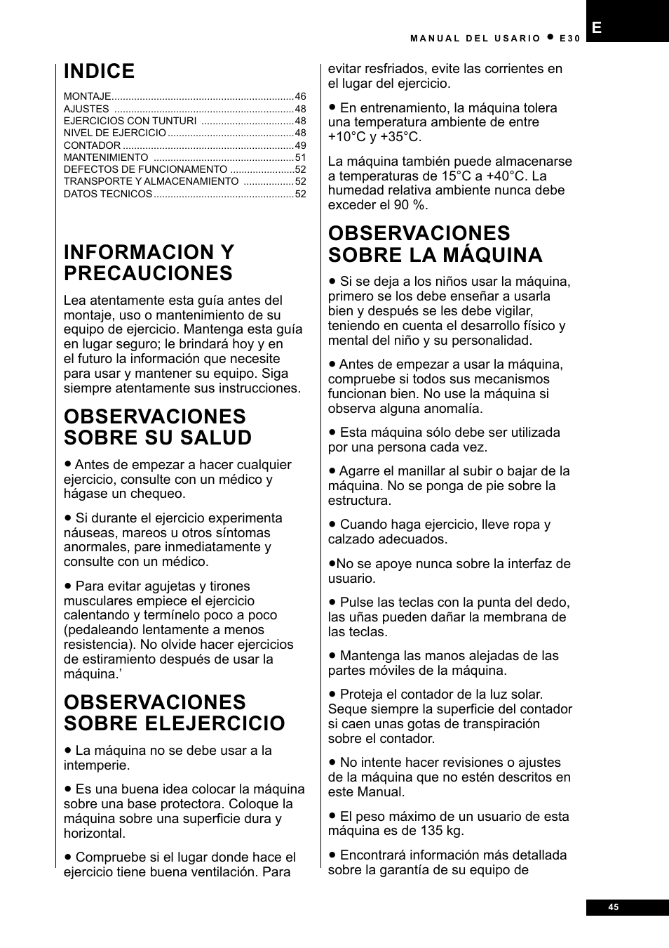 Informacion y precauciones, Observaciones sobre su salud, Observaciones sobre elejercicio | Observaciones sobre la máquina, Indice | Tunturi E30 User Manual | Page 45 / 72