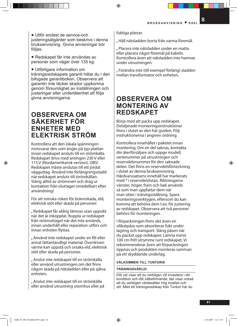 Observera om montering av redskapet | Tunturi E80L User Manual | Page 81 / 114