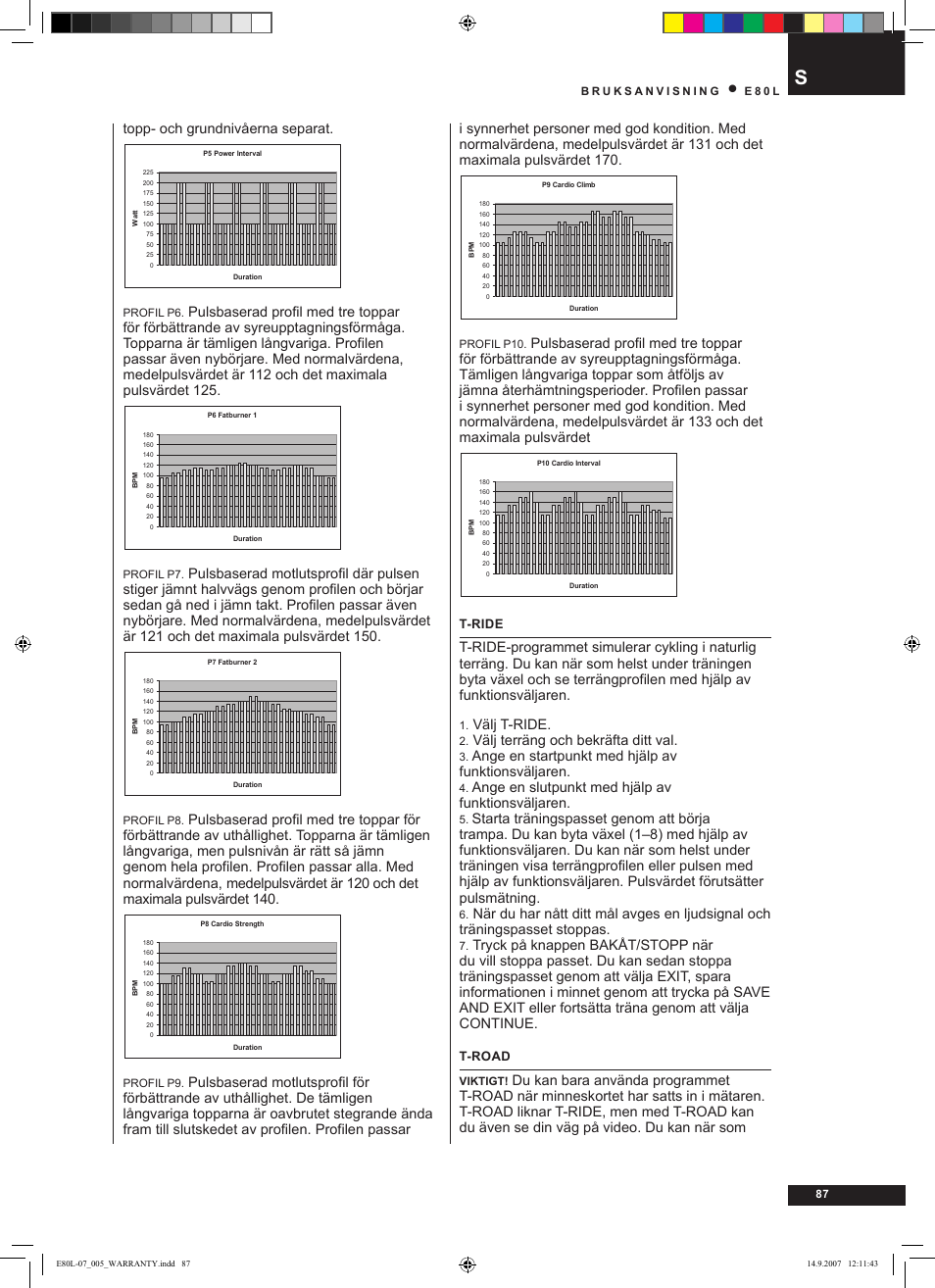 Välj t-ride, Välj terräng och bekräfta ditt val, Ange en startpunkt med hjälp av funktionsväljaren | Ange en slutpunkt med hjälp av funktionsväljaren | Tunturi E80L User Manual | Page 87 / 114