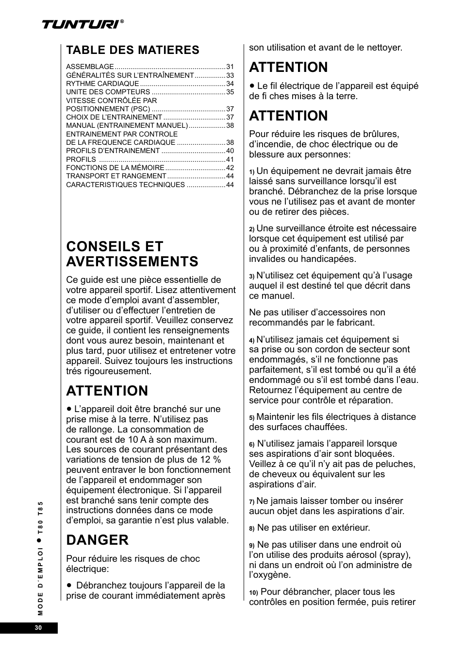 Conseils et avertissements, Attention, Danger | Table des matieres | Tunturi T80 User Manual | Page 30 / 116