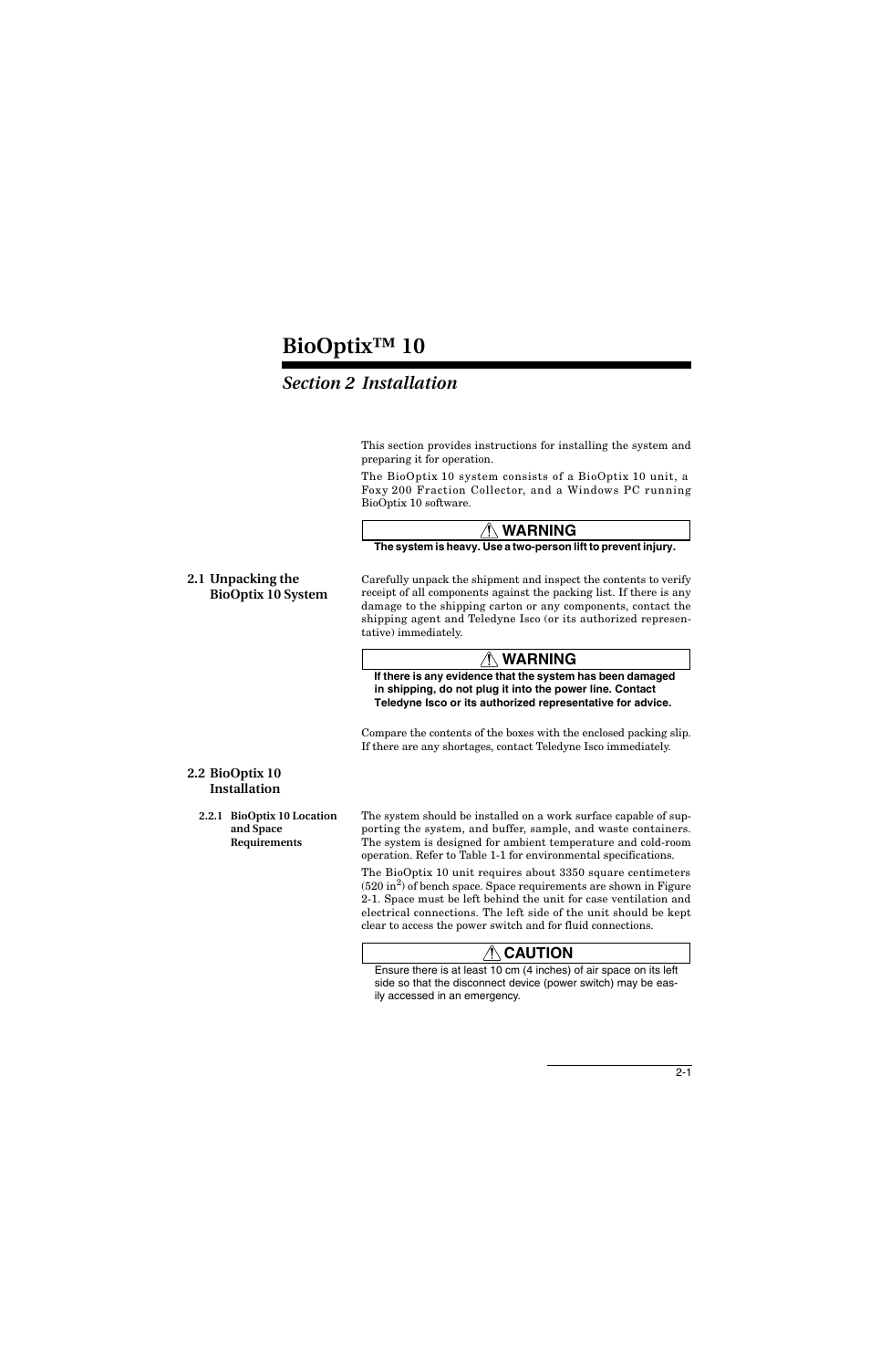 Section 2 installation, 1 unpacking the biooptix 10 system, 2 biooptix 10 installation | 1 biooptix 10 location and space requirements, 1 biooptix 10 location and space requirements -1, Biooptix™ 10 | Teledyne 10 User Manual | Page 19 / 88