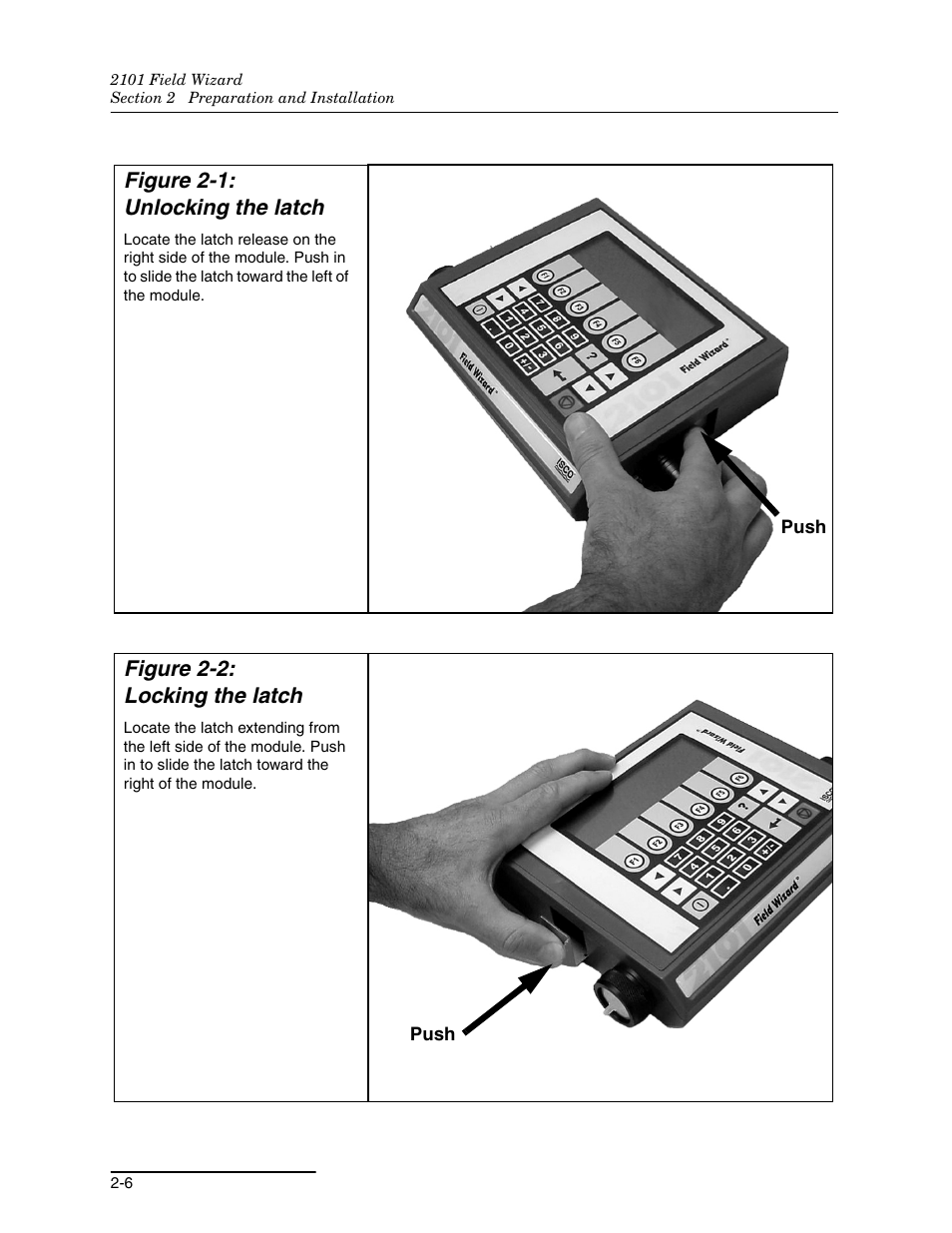 Figure 2-1: unlocking the latch, Figure 2-2: locking the latch | Teledyne Field Wizard 2101 User Manual | Page 20 / 76