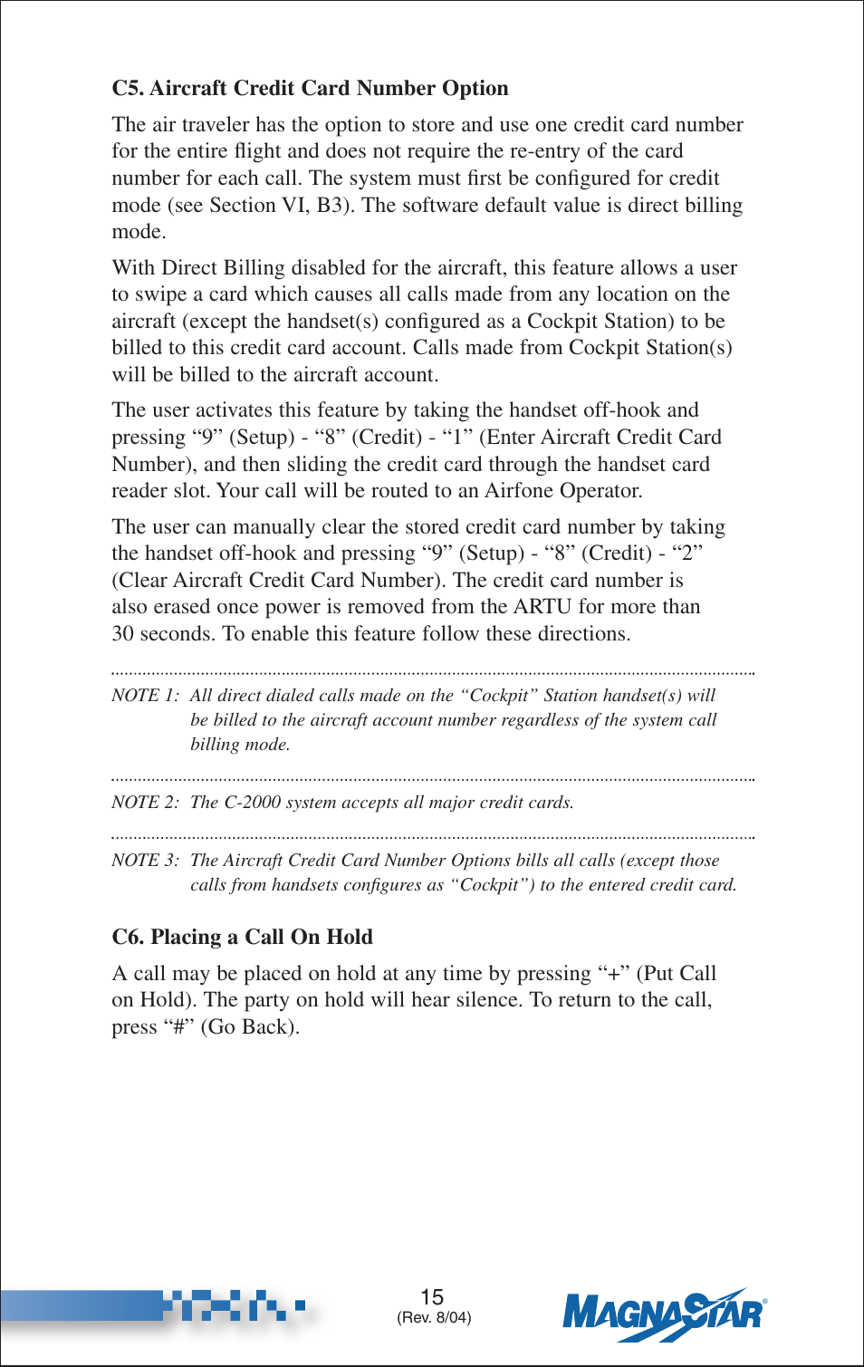 C5. aircraft credit card number option, Placing a call on hold | Teledyne C-2000 User Manual | Page 24 / 100