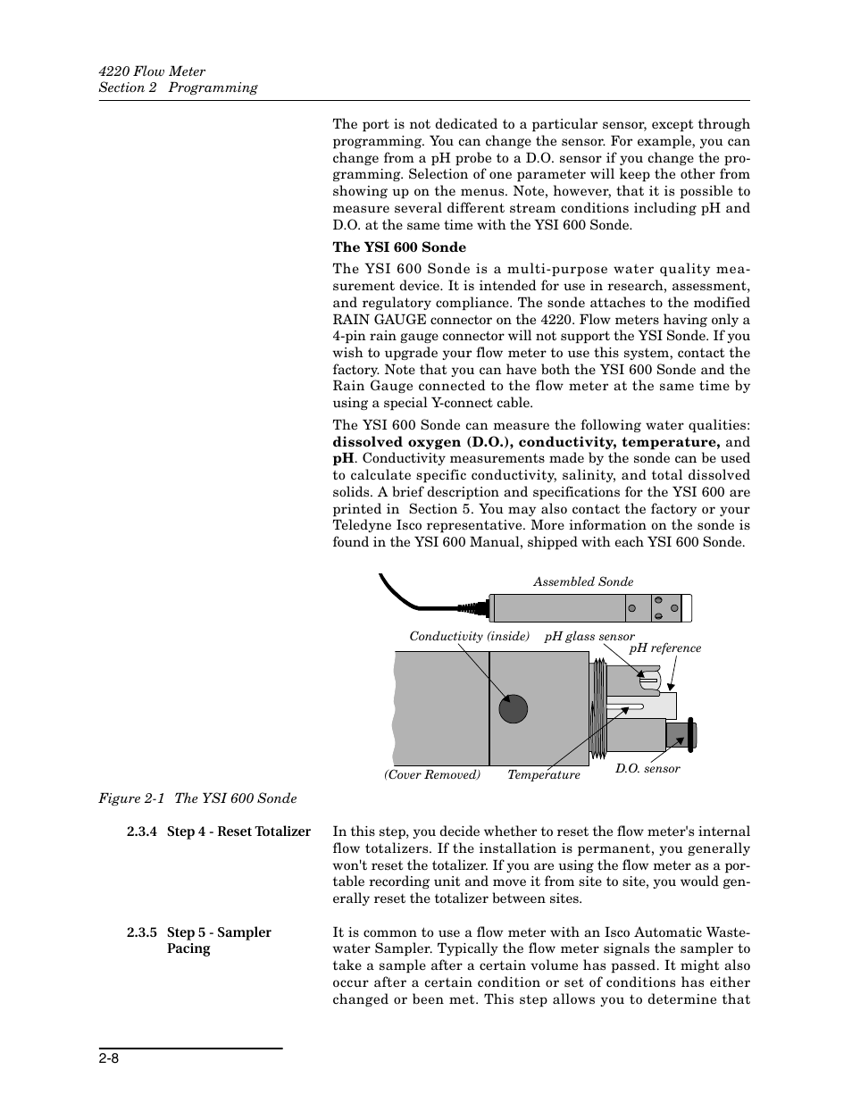 4 step 4 - reset totalizer, 5 step 5 - sampler pacing, 1 the ysi 600 sonde -8 | Teledyne 4220 User Manual | Page 36 / 198