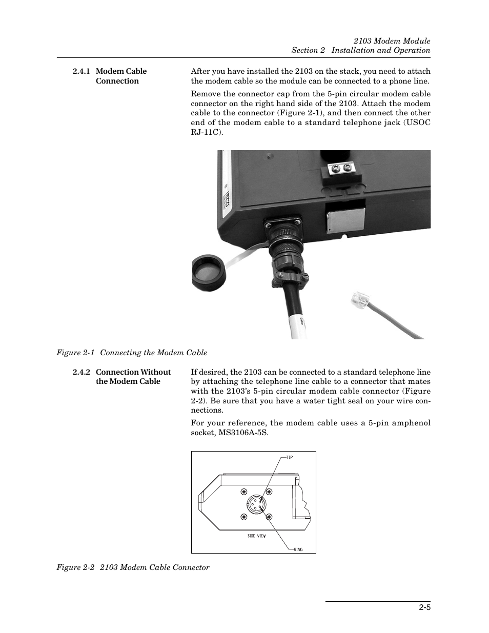 1 modem cable connection, 2 connection without the modem cable | Teledyne 2103 User Manual | Page 19 / 68