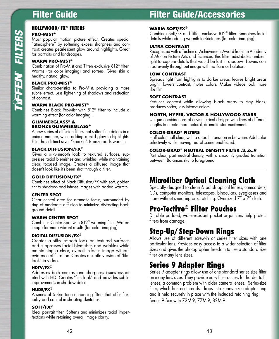 Fil ters, Filter guide, Filter guide/accessories | Microfiber optical cleaning cloth, Pro-tective, Filter pouches, Step-up/step-down rings, Series 9 adapter rings | Tiffen Digital Photo Video User Manual | Page 22 / 24