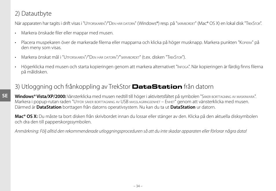 2) datautbyte, 3) utloggning och frånkoppling av trekstor, Från datorn | Datastation | TrekStor DataStation maxi g.u User Manual | Page 34 / 65