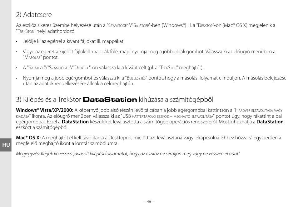 2) adatcsere, 3) kilépés és a trekstor, Kihúzása a számítógépből | Datastation | TrekStor DataStation maxi g.u User Manual | Page 46 / 65