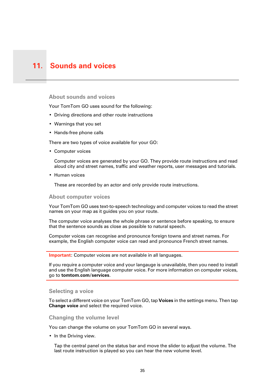 Sounds and voices, About sounds and voices, About computer voices | Selecting a voice, Changing the volume level, Sounds and voices 11 | TomTom GO User Manual | Page 35 / 86