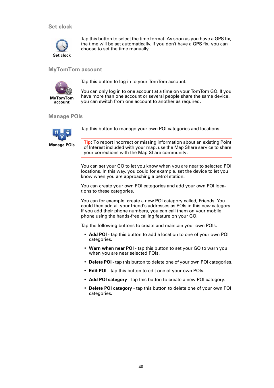 Set clock, Mytomtom account, Manage pois | Set clock mytomtom account manage pois | TomTom GO User Manual | Page 40 / 86