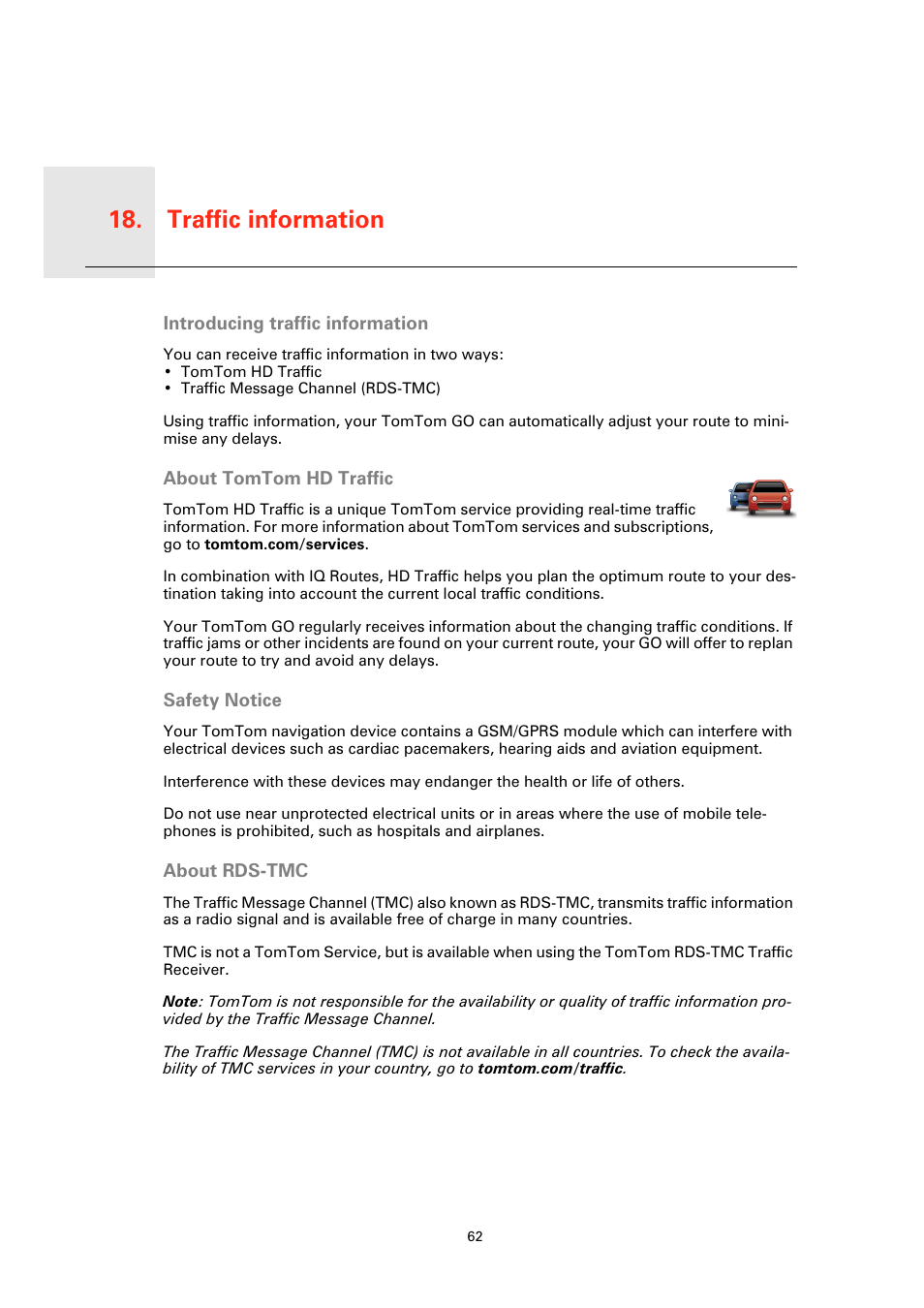 Traffic information, Introducing traffic information, About tomtom hd traffic | Safety notice, About rds-tmc, Traffic information 18 | TomTom GO User Manual | Page 62 / 86