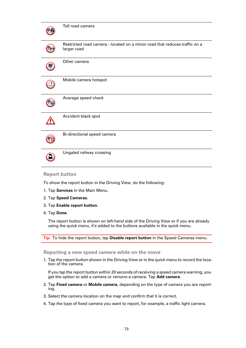 Report button, Reporting a new speed camera while on the move | TomTom GO User Manual | Page 73 / 86