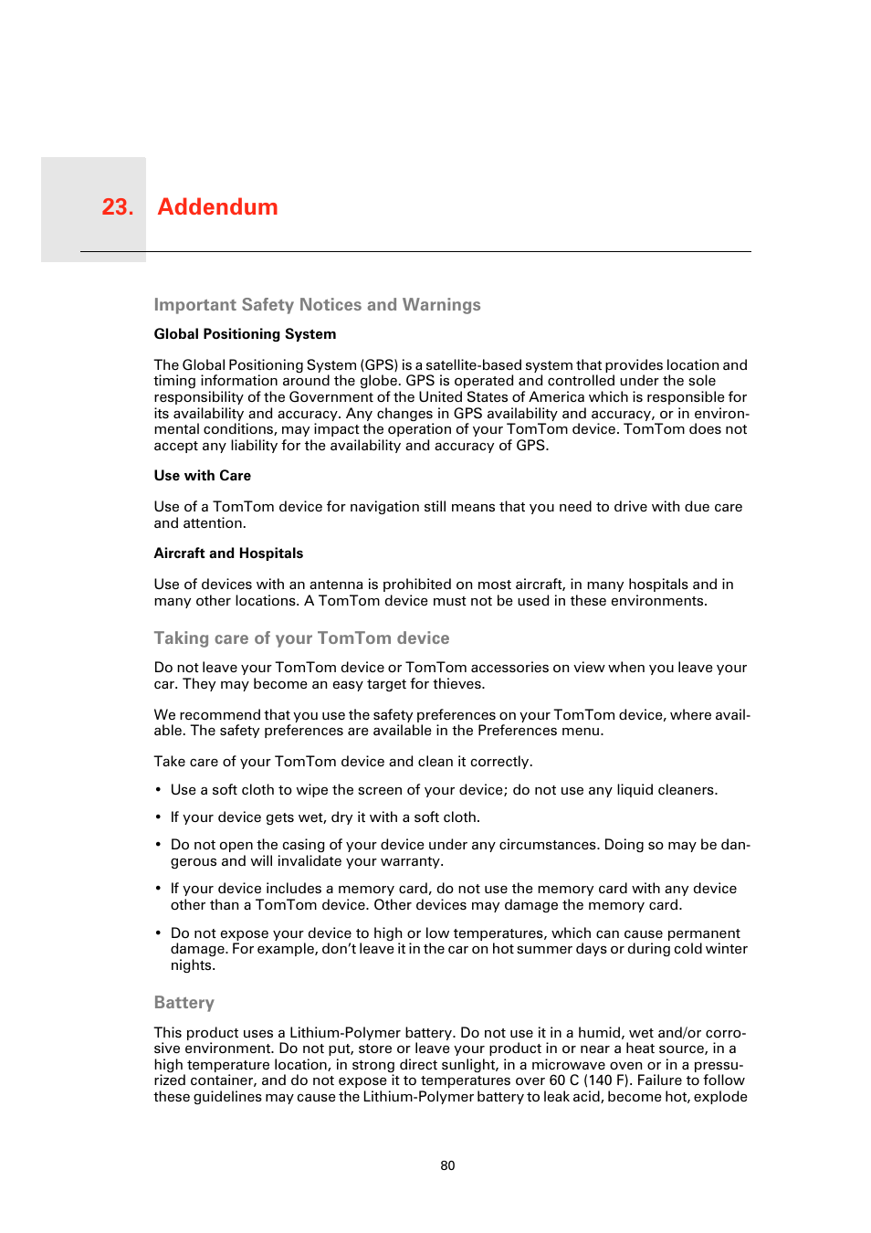 Addendum, Important safety notices and warnings, Global positioning system | Use with care, Aircraft and hospitals, Taking care of your tomtom device, Battery, Addendum 23 | TomTom GO User Manual | Page 80 / 86