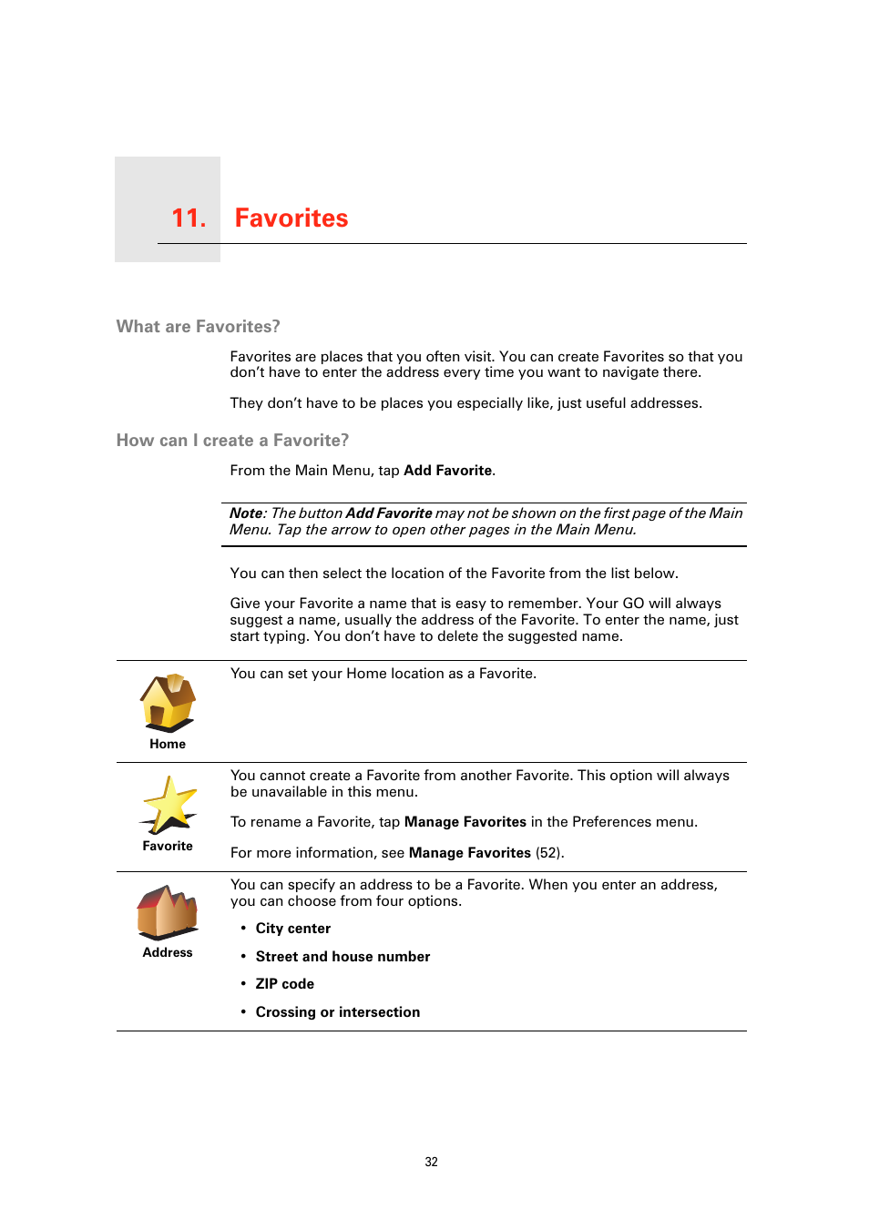 Favorites, What are favorites, How can i create a favorite | Favorites (32), Favorites 11 | TomTom GO GPS User Manual | Page 32 / 97