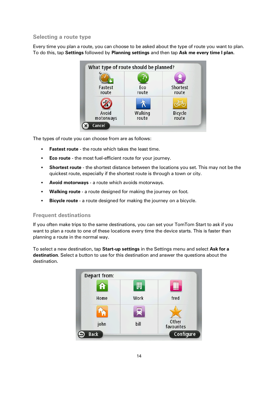 Selecting a route type, Frequent destinations | TomTom 4EN42 User Manual | Page 14 / 77