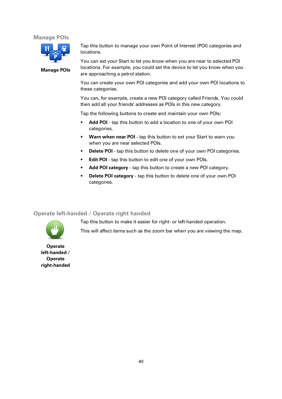 Manage pois, Operate left-handed / operate right handed | TomTom 4EN42 User Manual | Page 40 / 77