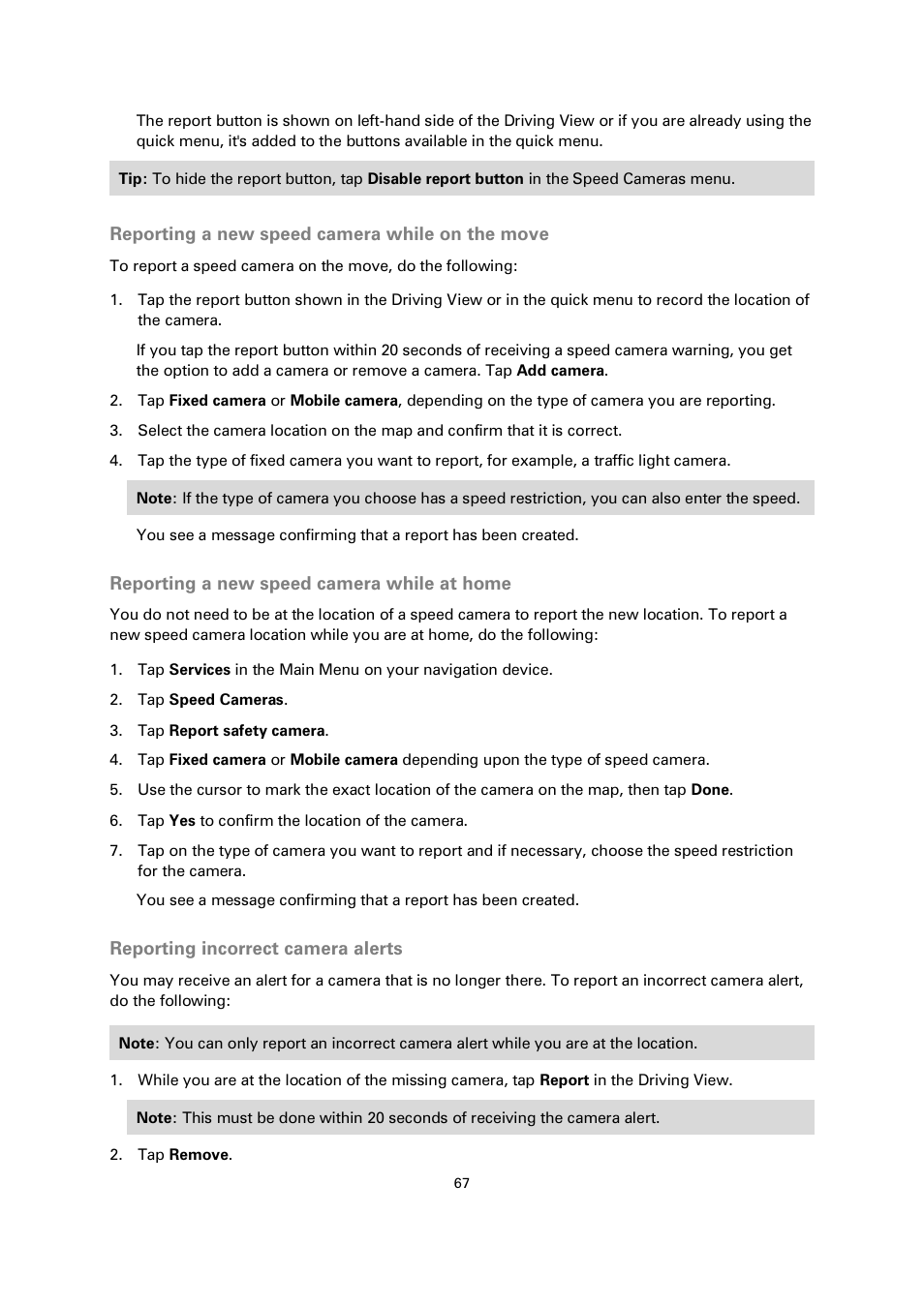 Reporting a new speed camera while on the move, Reporting a new speed camera while at home, Reporting incorrect camera alerts | TomTom 4EN42 User Manual | Page 67 / 77