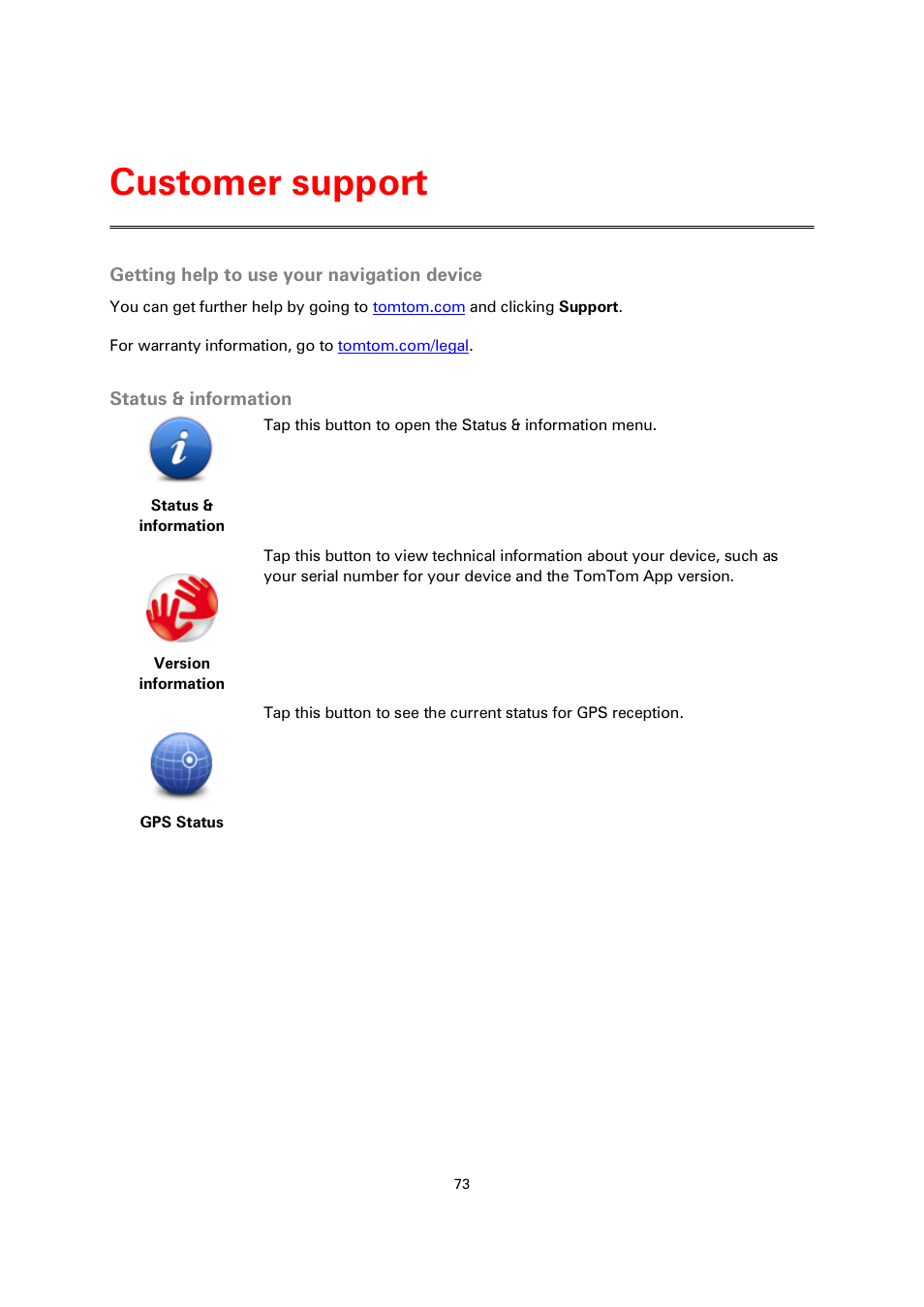 Customer support, Getting help to use your navigation device, Status & information | TomTom 4EN42 User Manual | Page 73 / 77