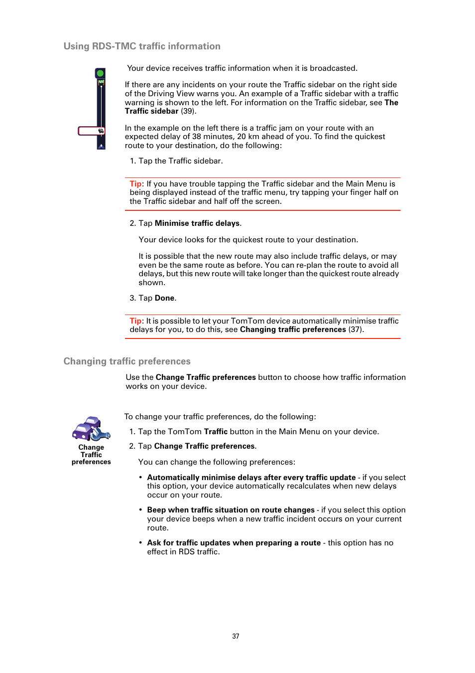 Using rds-tmc traffic information, Changing traffic preferences | TomTom ONE User Manual | Page 37 / 53